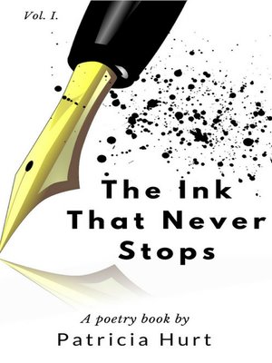 cover image of The Ink That Never Stops Vol 1